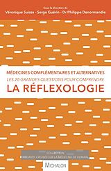 eBook (epub) Les 20 grandes questions pour comprendre la réflexologie de Suissa, Guerin, Denormandie