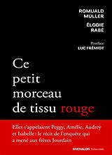 Broché Ce petit morceau de tissu rouge de Romuald; Rabé, Elodie Muller