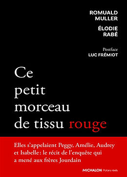 Broché Ce petit morceau de tissu rouge de Romuald; Rabé, Elodie Muller