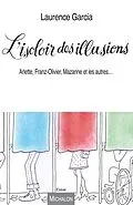 E-Book (epub) L'Isoloir des illusions von Garcia Laurence Garcia