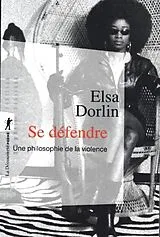  Se Defendre von Elsa Dorlin