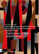 Broché Une histoire globale des révolutions de Collecti