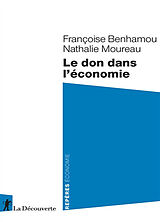 Broché Le don dans l'économie de Françoise; Moureau, Nathalie Benhamou