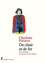 Broché De chair et de fer : vivre et lutter dans une société validiste de Charlotte Puiseux