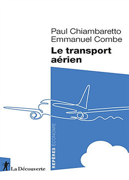 Broché Le transport aérien de Paul; Combe, Emmanuel Chiambaretto