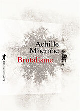 Broché Brutalisme de Joseph-Achille Mbembe