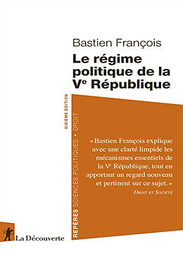 Broché Le régime politique de la Ve République de Bastien François
