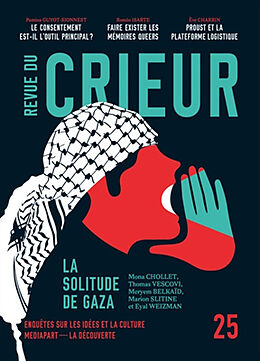 Revue Revue du crieur, n° 25. La solitude de Gaza de Revue