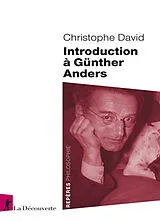 Broschiert Introduction à Günther Anders von Christophe David