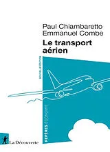 Broschiert Le transport aérien von Paul;combe, Emmanuel Chiambaretto