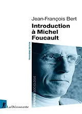 Broschiert Introduction à Michel Foucault von Jean-Francois Bert