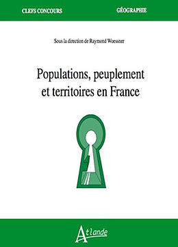 Broché Populations, peuplement et territoires en France de Raymond Woessner