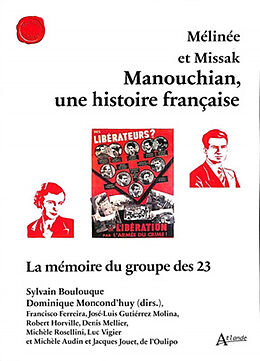 Broché Mélinée et Missak Manouchian, une histoire française : la mémoire du groupe des 23 de 