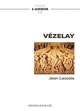 Broché Vézelay : récit de Jean Lacoste