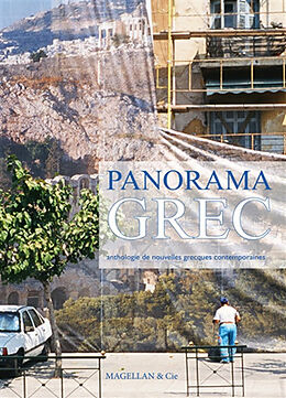 Broché Panorama grec : anthologie de nouvelles grecques contemporaines de 