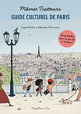 Broschiert Mômes trotteurs : guide culturel parisien von I.; Mourrain, S. Pohu