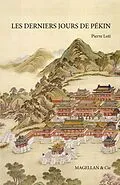 E-Book (epub) Les derniers jours de Pékin von Pierre Loti
