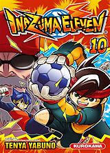 Broschiert Inazuma eleven. Vol. 10 von Tenya Yabuno