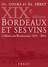 Livre Relié Bordeaux et ses vins de Charles Cocks, Edouard Féret, Bruno Boidron