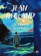 Broschiert Le temps d'après von Jean Hegland