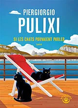 Broschiert Si les chats pouvaient parler von Piergiorgio Pulixi