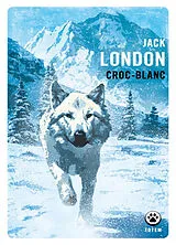 Broschiert Croc-Blanc von Jack London