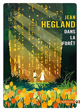 Broschiert Dans la forêt von Jean Hegland