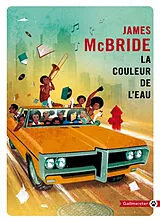 Broschiert La couleur de l'eau von James McBride
