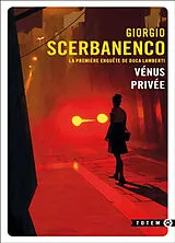 Broschiert La première enquête de Duca Lamberti. Vénus privée von Giorgio Scerbanenco