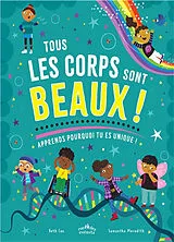 Broschiert Tous les corps sont beaux ! : apprends pourquoi tu es unique ! von Beth; Meredith, Samantha Cox