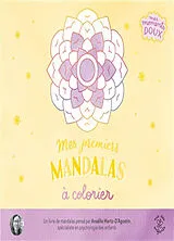 Broschiert Mes premiers mandalas à colorier von Anaëlle Mertz-D'Agostin