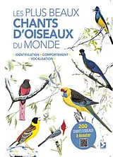 Broschiert Les plus beaux chants d'oiseaux du monde : identification, comportement, vocalisation von les Beletsky