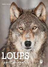 Broché Loups : l'esprit de la nature de Todd K. Fuller