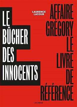 Broché Le bûcher des innocents : enquête de Laurence Lacour