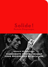 Broché Solide ! de Romain Desgranges