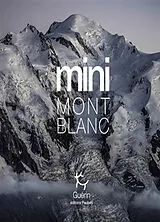 Broschiert Mini mont Blanc von Pascal Tournaire