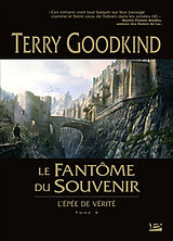 Broché L'épée de vérité. Vol. 10. Le fantôme du souvenir de Terry Goodkind