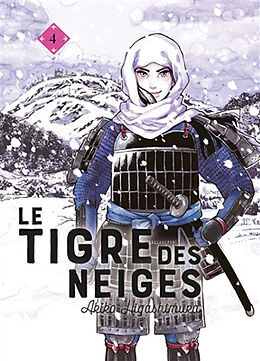 Broché Le tigre des neiges. Vol. 4 de Akiko Higashimura