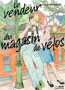 Broché Le vendeur du magasin de vélos. Vol. 2 de Arare Matsumushi