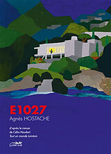 Broché E.1027 de Agnès Hostache