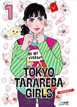 Broché Tokyo tarareba girls : saison 2. Vol. 1 de Akiko Higashimura