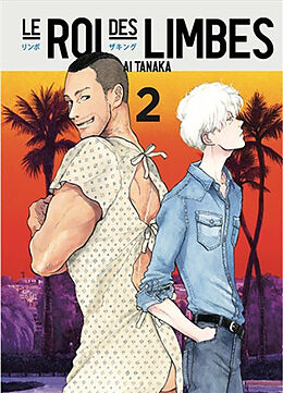 Broché Le roi des limbes. Vol. 2 de Ai Tanaka