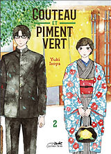 Broché Couteau et piment vert. Vol. 2 de Yuki Isoya