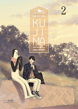 Broché Le cri du Kujima. Vol. 2 de Akira Konno