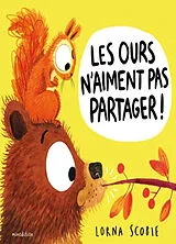 Broschiert Les ours n'aiment pas partager ! von Lorna Scobie