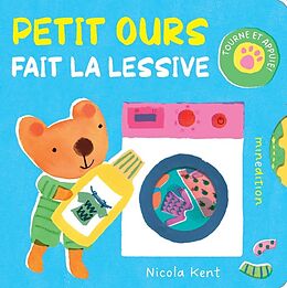 Couverture cartonnée Petit Ours fait la lessive de Nicola Kent