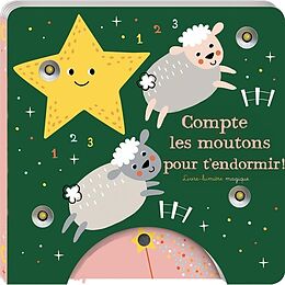 Couverture cartonnée Compte les moutons pour t'endormir ! : livre-lumière magique de 