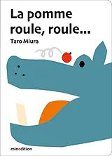 Kartonierter Einband La pomme roule, roule... von Taro Miura