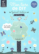 Broché Mon livre de DIY spécial nature : 100 % récup' : pour les petits et les grands de Marie Wargnies