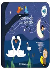 Kartonierter Einband Mon livre musical de Tchaïkovsky von Marie; Payne, Kevin Deloste
